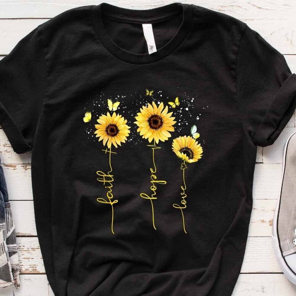 Mothers Day Tshirt Christian Faith Tshirt Sunflower Faith Hope Love T Shirt